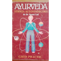 Ayurveda. Stiinta autovindecarii