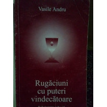 Rugaciuni cu puteri vindecatoare