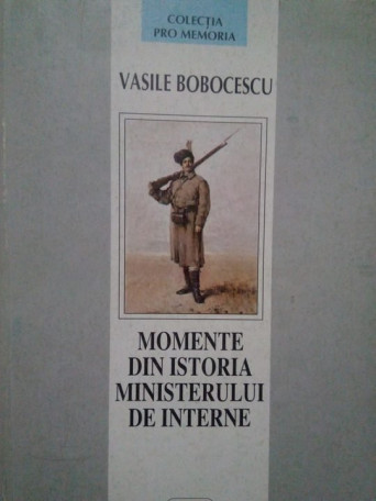 Momente din istoria ministerului de interne