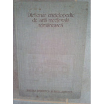 Dictionar enciclopedic de arta medievala