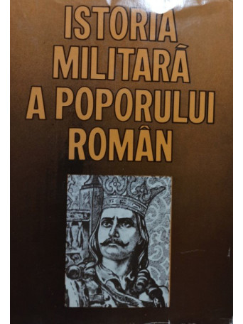 Istoria militara a poporului roman, vol. 2