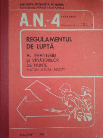 Regulamentul de lupta al infanteriei si vanatorilor de munte