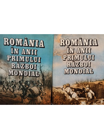 Romania in anii Primului Razboi Mondial