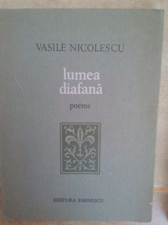 Lumea diafana, poeme