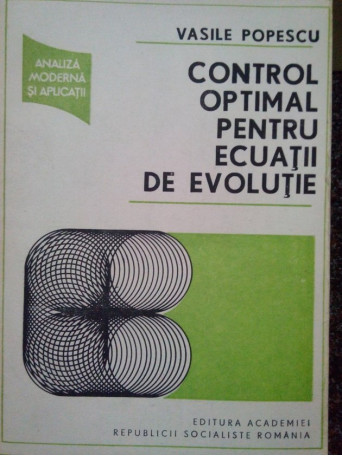 Control optimal pentru ecuatii de evolutie