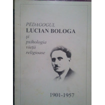 Pedagogul Lucian Bologa si psihologia vietii religioase