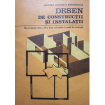 Desen de constructii si instalatii