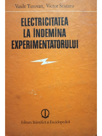 Electricitatea la indemana experimentatorului