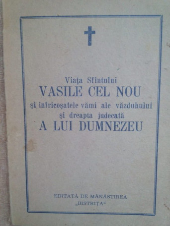 Viata Sfantului Vasile Cel Nou si infricosatele vami ale vazduhului