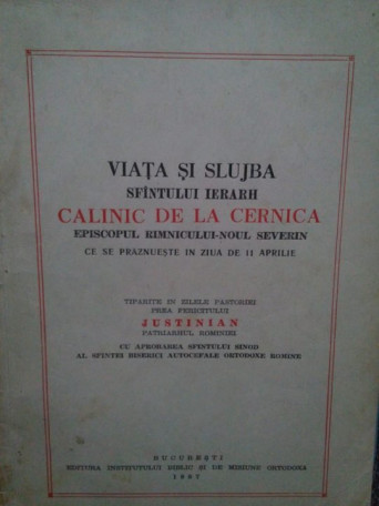 Viata si slujba Sfantului Ierarh Calinic de la Cernica