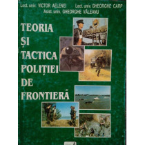 Teoria si tactica politiei de frontiera