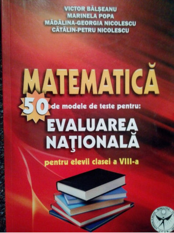 Matematica pentru elevii clasei a VIIIa