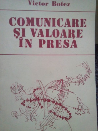 Comunicare si valoare in presa