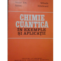 Chimie cuantica in exemple si aplicatii