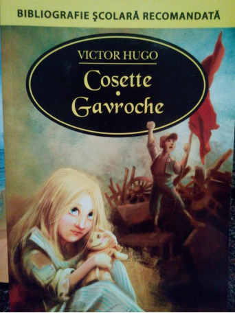 Cosette. Gavroche