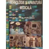 Tehnologie si aparatura medicala