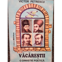 Vacarestii - o dinastie poetica