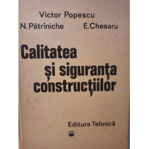 Calitatea si siguranta constructiilor