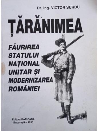 Taranimea - Faurirea Statului National Unitar si modernizarea Romaniei