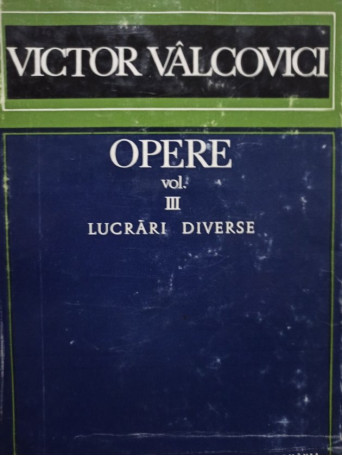 Opere, vol. 2 - Lucrari diverse