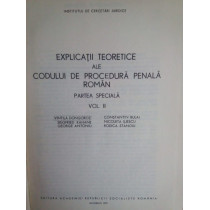 Explicatii teoretice ale codului de procedura penala roman, partea speciala, vol. II