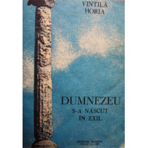 Dumnezeu s-a nascut in exil