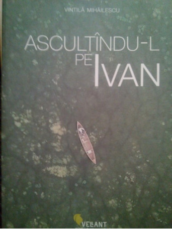 Ascultandul pe Ivan