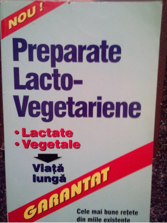 Preparate lacto-vegetariene