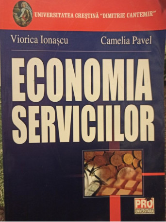 Viorica Ionascu - Economia serviciilor - 2007 - Brosata