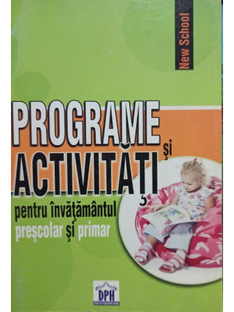 Programe si activitati pentru invatamantul prescolar si primar