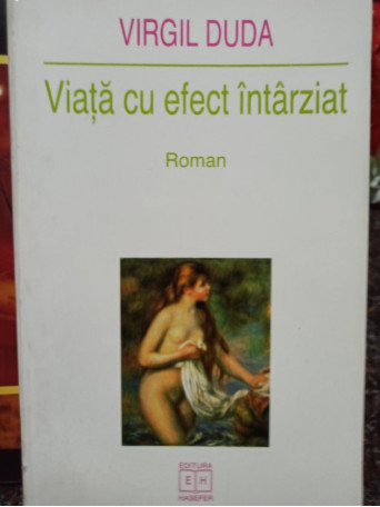 Viata cu efect intarziat