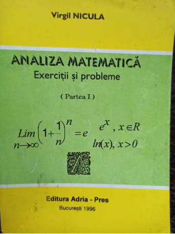 Analiza matematica. Exercitii si probleme, partea I