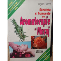 Sanatate si frumusete prin aromaterapie si masaj