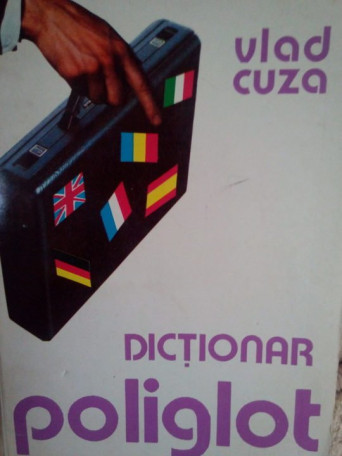 Vlad Cuza - Dictionar poliglot - 1994 - Brosata