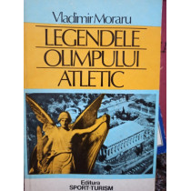 Legendele Olimpului atletic