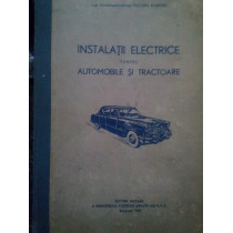 Instalatii electrice pentru automobile si tractoare