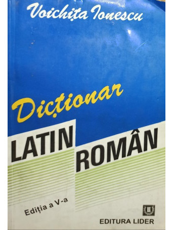 Dictionar latinroman, editia a Va