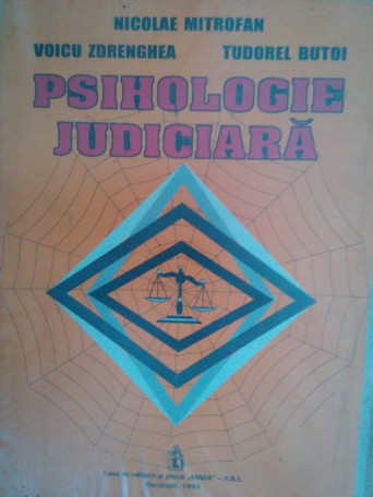 Voicu Zdrenghea - Psihologie judiciara - 1994 - Brosata