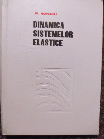 Dinamica sistemelor elastice