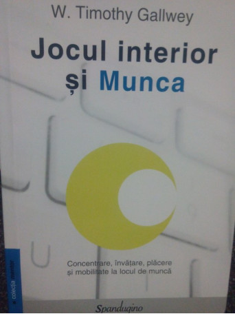 Jocul interior si munca