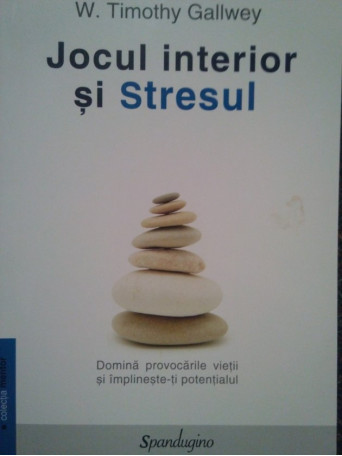 Jocul interior si stresul