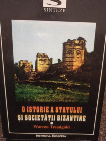 O istorie a statului si societatii bizantine