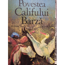 Povestea Califului Barza