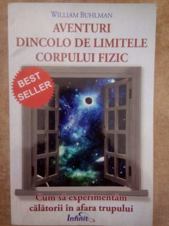 Aventuri dincolo de limitele corpului fizic