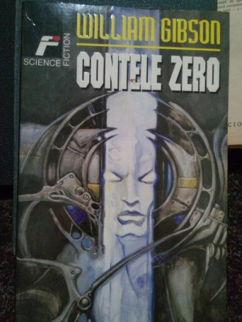 William Gibson - Contele Zero - 1999 - Brosata