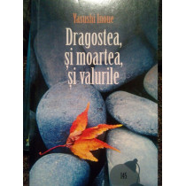 Dragostea, si moartea, si valurile