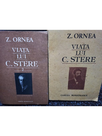 Viata lui C. Stere, 2 vol.