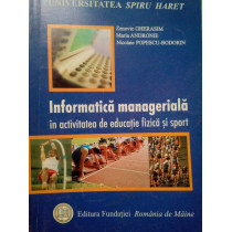 Informatica manageriala in activitatea de educatie fizica si sport