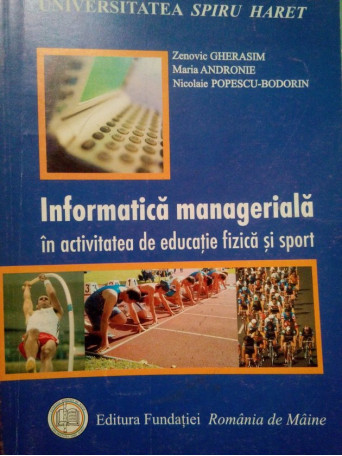 Informatica manageriala in activitatea de educatie fizica si sport