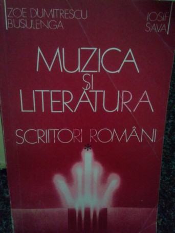 Muzica si literatura. Scriitori romani